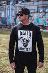 Death Awaits Long Sleeve